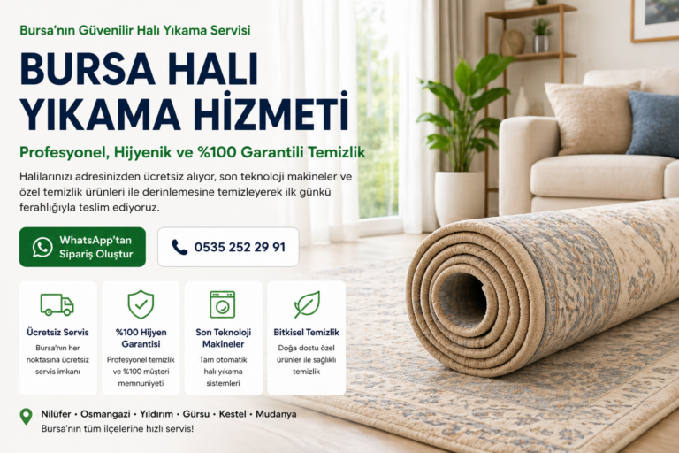 Bursa halı yıkama hizmeti profesyonel temizlik Metro Halı Yıkama